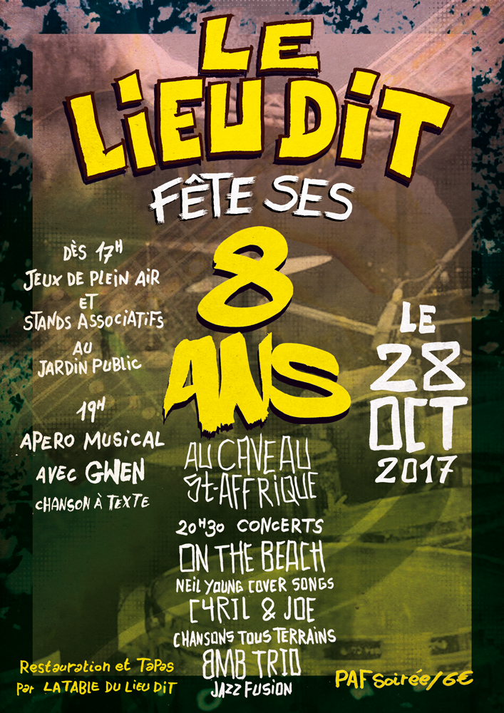 Affiche des 8 ans du Lieu-dit, café associatif à Saint-Affrique en Aveyron Affiche des 8 ans du Lieu-dit !